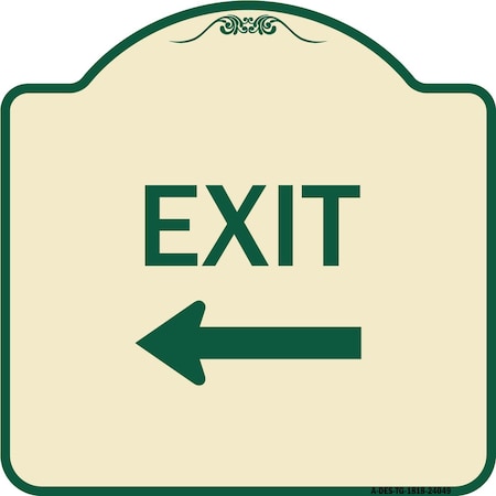 Signmission Exit With Left Arrow 2 Heavy-Gauge Aluminum Architectural Sign, 18" H, 18" L, TG-1818-24049 A-DES-TG-1818-24049
